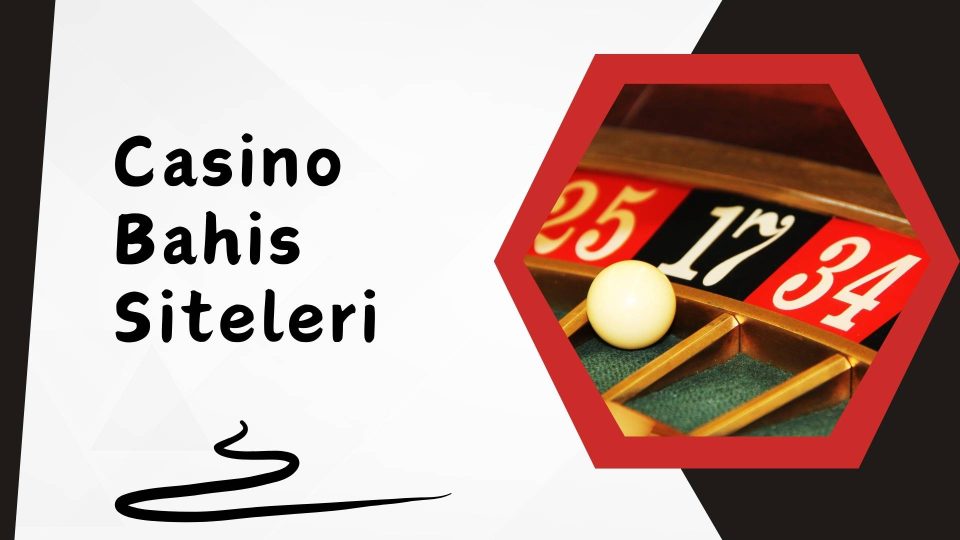 Casino Bahis Siteleri
